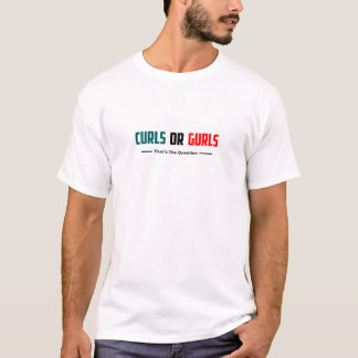 Curls ou Gurls - T-Shirt Drôle pour la Salle de Sp