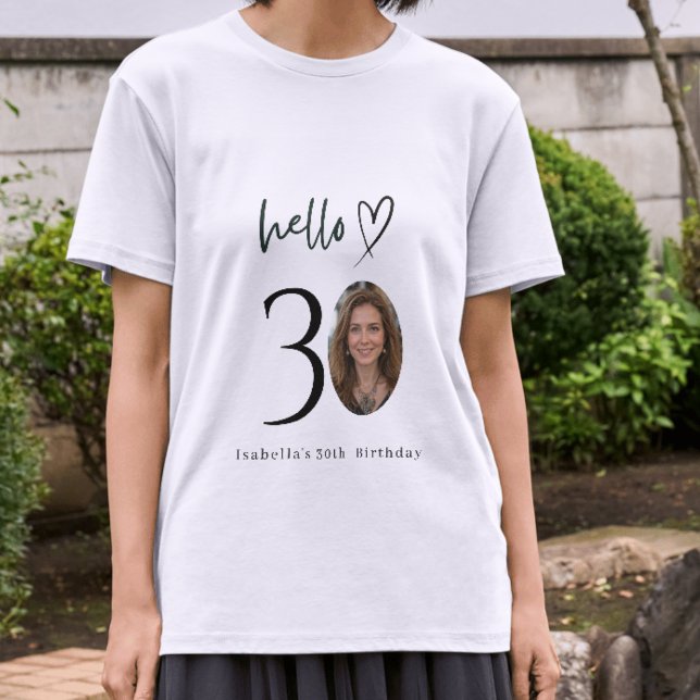 Custom Hello 30 Birthday Photo T-Shirt Gift (Créateur téléchargé)