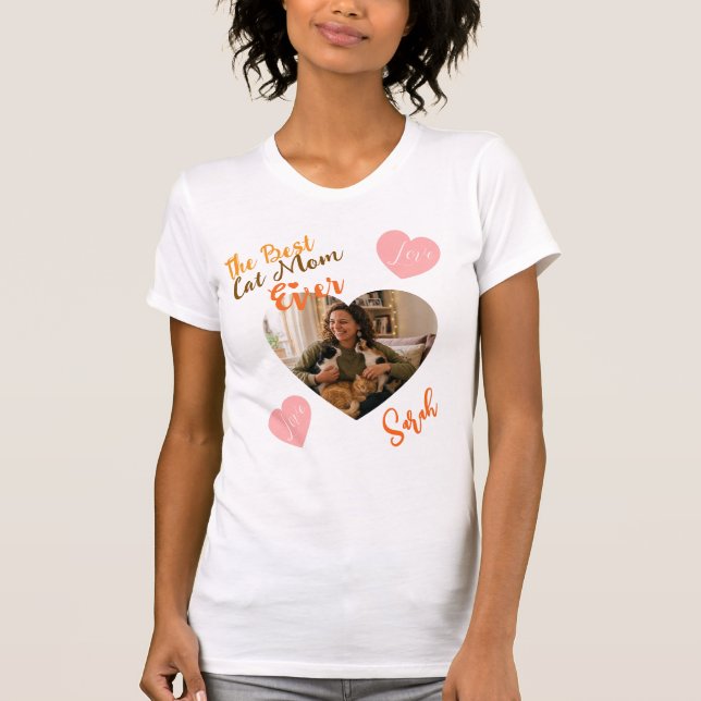 Custom Photo & Name Best Cat Mom Ever T-Shirt (Devant)