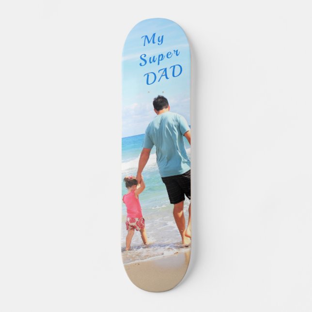 Custom Photo : Texte skateboard - Your Super DAD (Recto)