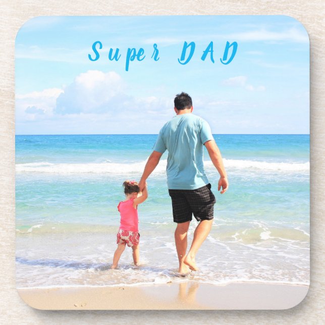 Custom Your Papa Photo Dessous de verre Text - Bes (Devant)