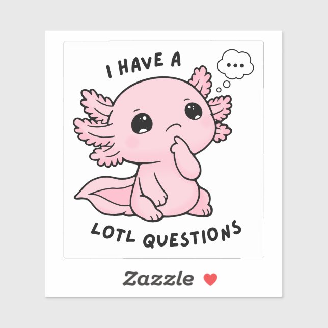 Cute Axolotl Lotl Questions Funny Pun Sticker (Feuille)