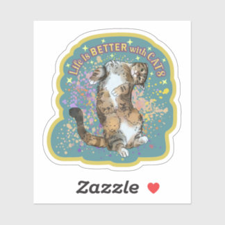 Cute Cat Life est meilleur avec chats Sticker