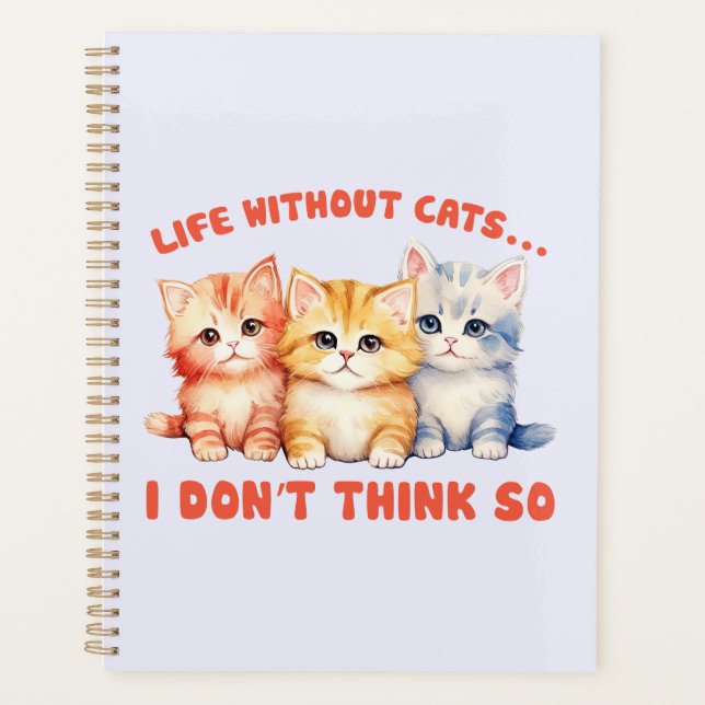 Cute Chatons Colorés - Vie Sans Chats? (Devant)