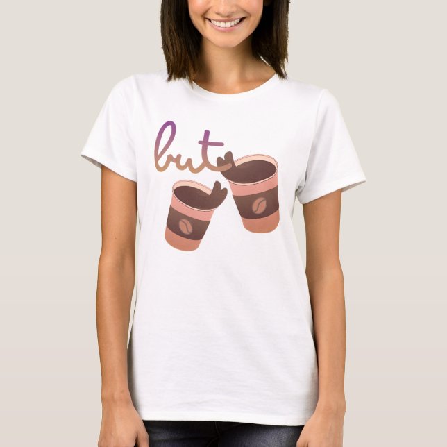 Cute Coffee Cups T-Shirt , Cozy & Aesthetic Design (Devant)