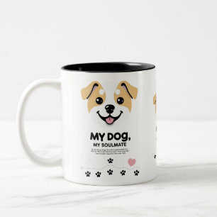 Cute Dog Soulmate Mug - Fun & Happy Pet Vibes