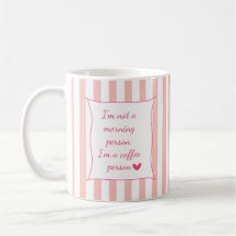 Cute Pink Striped Customizable Coffee Quote Mug