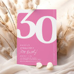 Cute Pink Trente Anniversaire Fête Invitation<br><div class="desc">Des invitations à la fête du 30e anniversaire rose mignonne portant le numéro "30" dans une grande police serif audacieuse,  et un modèle invitation moderne facile à personnaliser.</div>