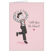 Cute Will You Be Mime, Funny Valentines Day