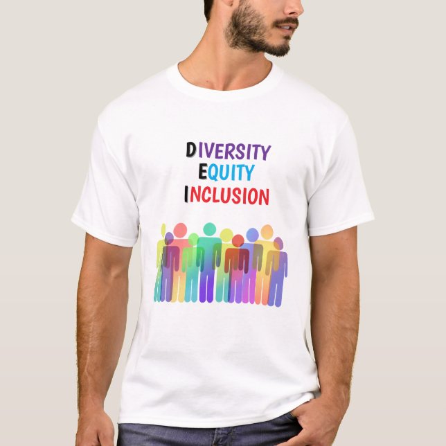 D.E.I. DIVERSITÉ, ÉQUITÉ ET INCLUSION T-SHIRT (Devant)