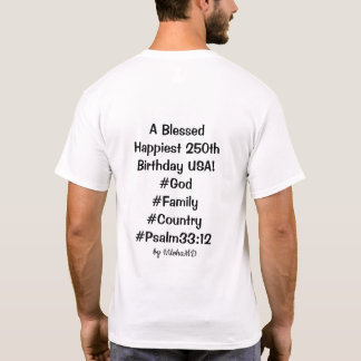 dad Tshirt Blessed Happy 250th Birthday USA!
