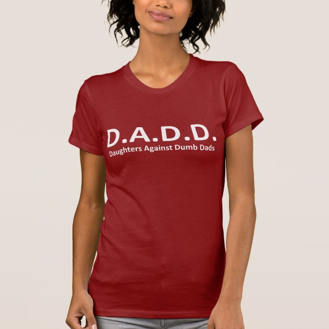 DADD - Filles contre le T-shirt muet de papas (Devant)