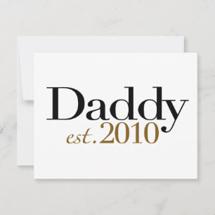 Daddy Est 2010