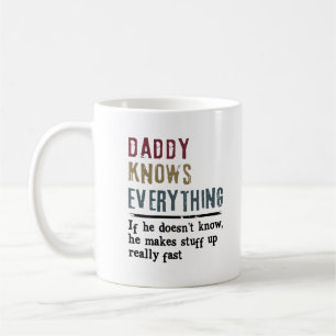 Daddy’s Wisdom Mug avec citation sarcastique et Do