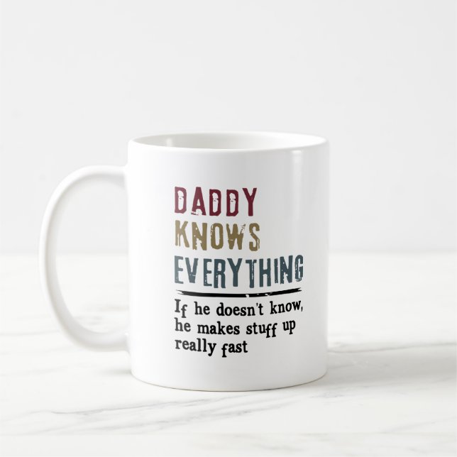 Daddy’s Wisdom Mug avec citation sarcastique et Do (Gauche)