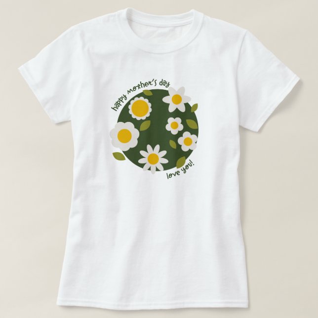 Daisy Green - T-shirt fleuri Fête des Mères (Design devant)