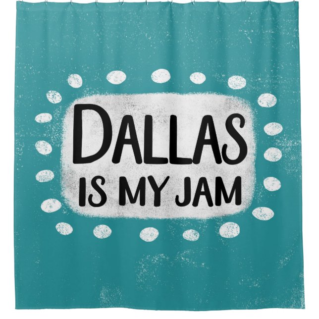 Dallas Est Mon Rideau De Douche De Jam (Devant)