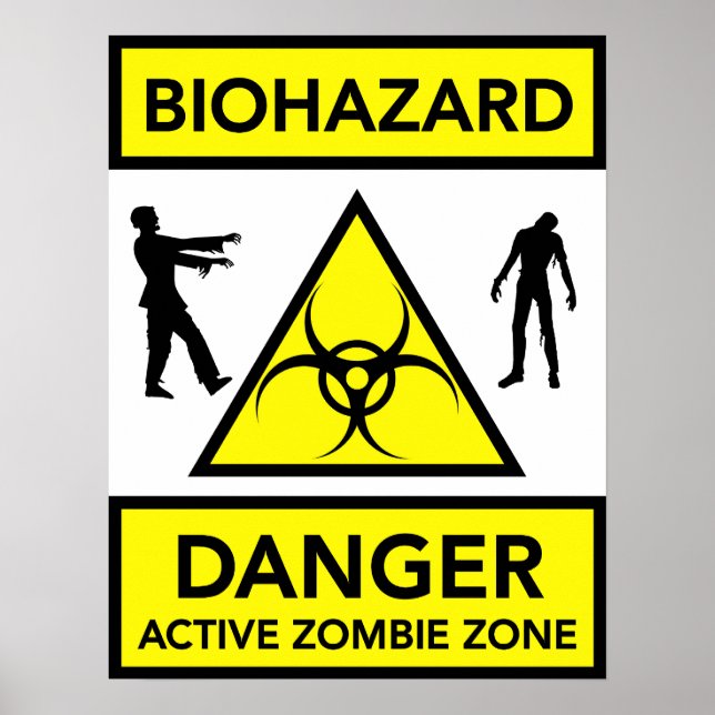 Danger biologique Affiche de zone Zombie active (Devant)