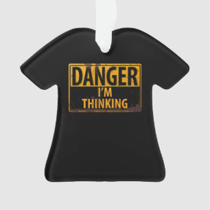 DANGER I'm Thinking - Signal d'avertissement en mé