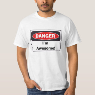 DANGER je suis T-shirt adulte impressionnant !