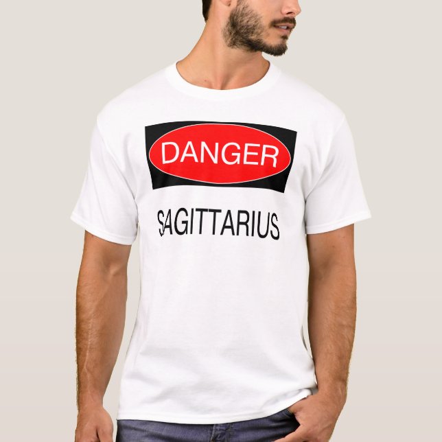 Danger - Sagittarius Funny Astrology T-Shirt Casqu (Devant)