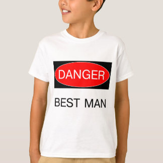 Danger - T-shirt drôle de mariage pour le témoin M