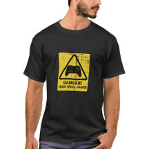 Danger ! T-shirt gamer haut niveau