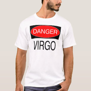 Danger - Vierge T-Shirt Drôle D'Astrologie Chapeau