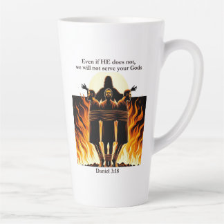 Daniel 3:18 Latte Mug - Uplifting Faith Collection