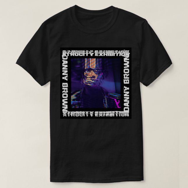 Danny Brown - Exposition Atrocity T-shirt classiqu (Design devant)