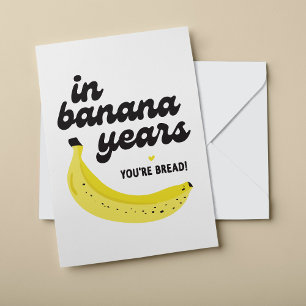 Dans Banana Years Vous êtes Banana Pain Carte d'an