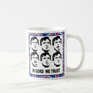 Dans Gord nous faisons confiance à la tasse