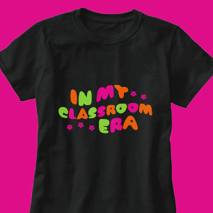 Dans ma classe Era Enseignante T-shirt femme