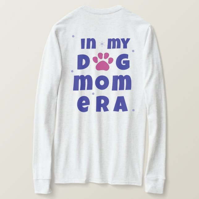 Dans mon chien maman ère T-shirt (Design dos)