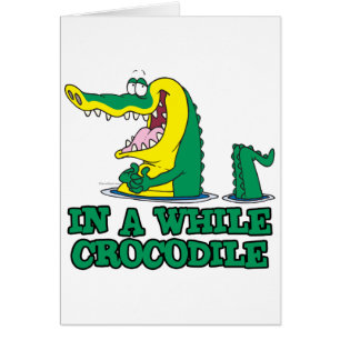 dans un moment crocodile