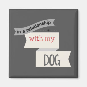 Dans un rapport avec mon aimant de gris de chien