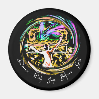 Danse Avec Joie Magnet