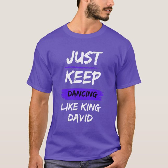 Danse comme King David Tshirt (Devant)
