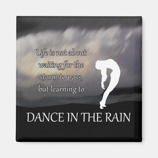 Danse dans la pluie Magnet Inspirationnel (Devant)