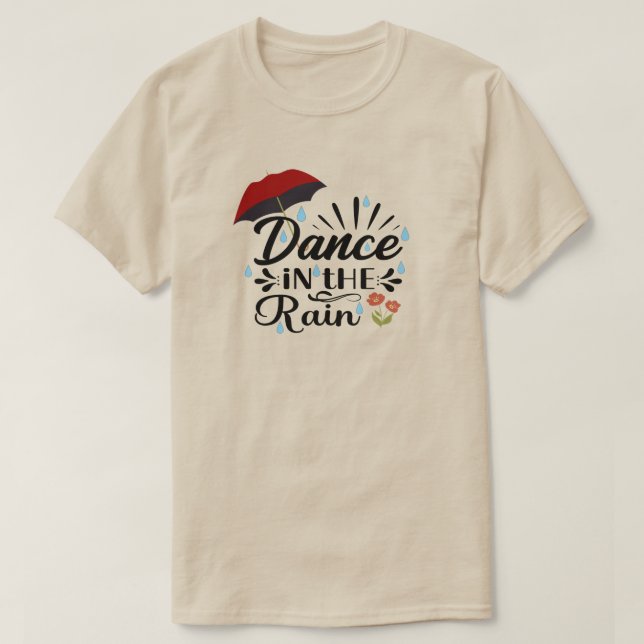 Danse Dans La Pluie T-Shirt (Design devant)