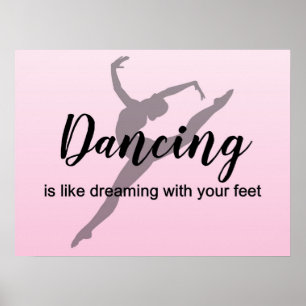 Danser, c'est comme rêver avec un poster de pieds