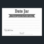 Date Jar Idées Cartes de mariage Cartes de table -<br><div class="desc">Ces élégantes cartes Date Jar seront l'ajout parfait à votre réception de mariage ou douche nuptiale. Ce design combine des polices grises et blanches, avec une bannière grise et un accent de coeur sur le fond. La carte permet aux invités de laisser leurs meilleures idées de date de mariage et...</div>