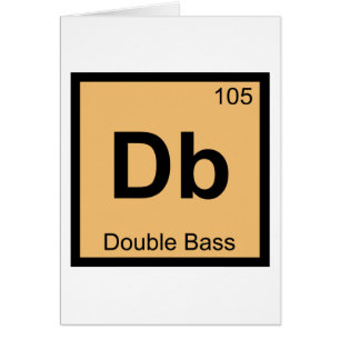Db - Contrebasse Chimie Symbole du tableau périodi