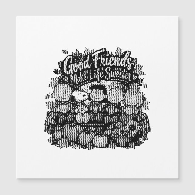 De bons amis rendent la vie plus douce ! (Devant)