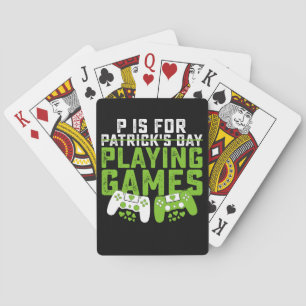 De Cartes P Est Pour Jouer Jeux Gamer Jeu St Patrick's