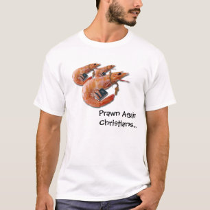 De crevette rose chrétiens encore - T-shirt