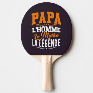 De Ping Pong Raquette Tennis Papa l'Homme le Mythe la Légende