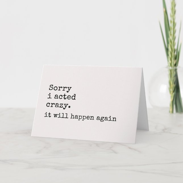 De Remerciements carte unique désolé, désolé j'ai agi fou, excuses (Devant)