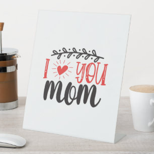 De Table SIGNE PIÉTAIRE "I Love You Mom"