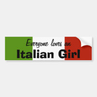 Autocollant Tout le Monde Aime une Fille Italienne
